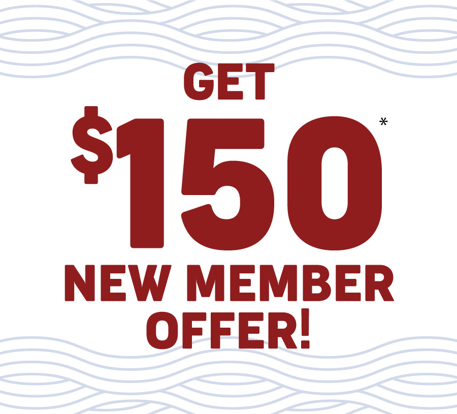 $150 New Member Offer